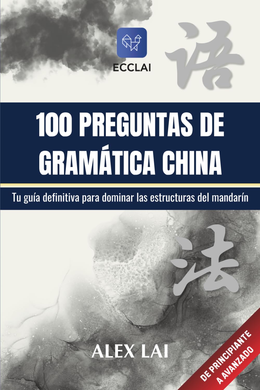Portada de 100 Preguntas de la Gramática China